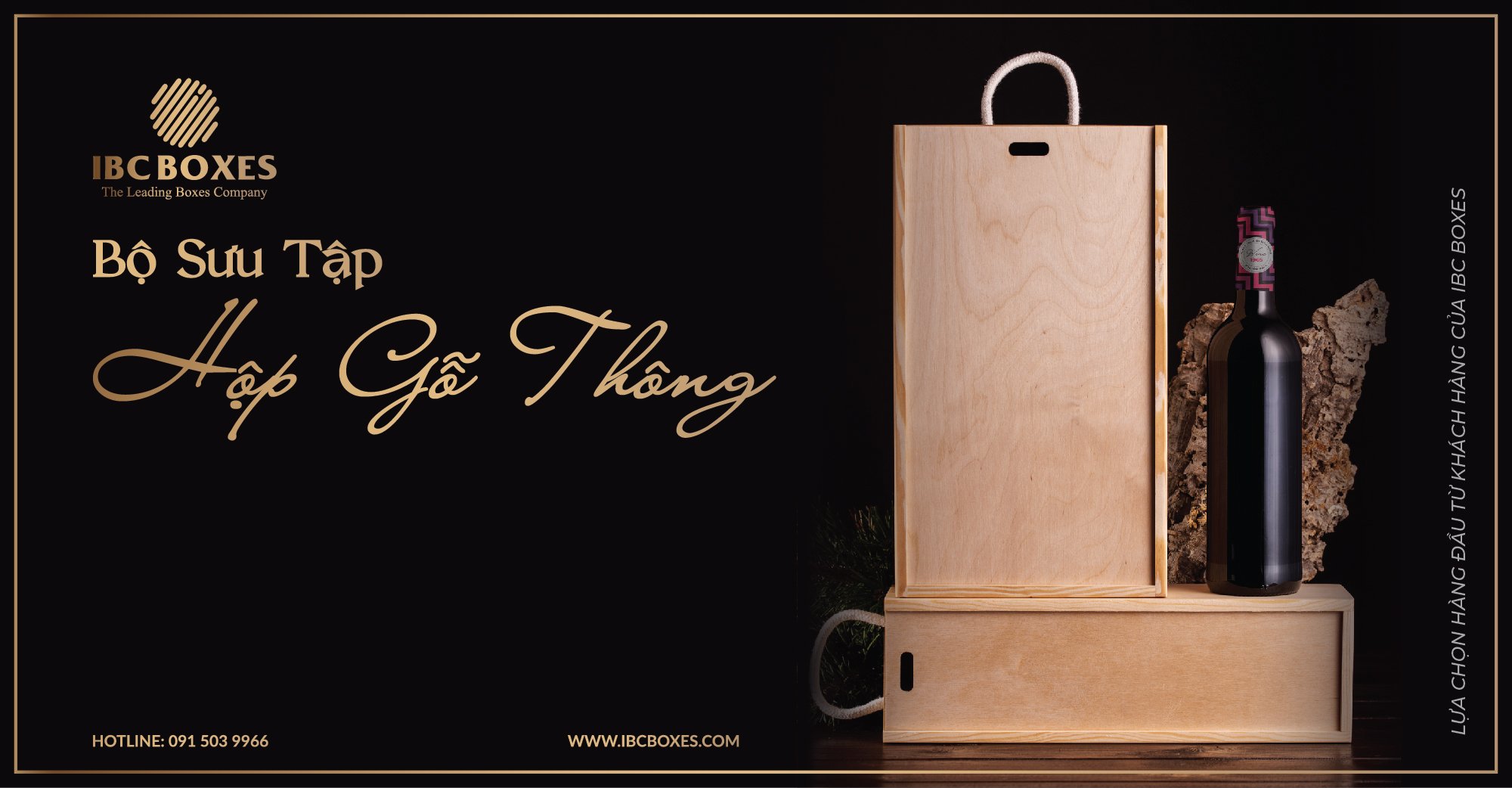 BST HỘP RƯỢU GỖ THÔNG 2024 TỪ IBC BOXES – TÔN VINH ĐẲNG CẤP VÀ HƯƠNG VỊ ...